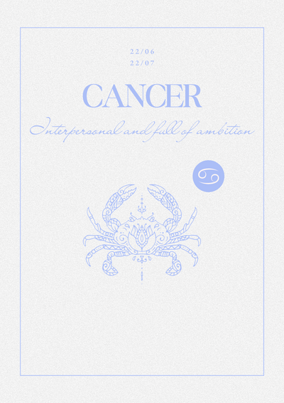 CANCER - Interpersonal and full of ambition